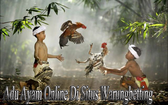 Informasi Mengenai Perjudian Adu Ayam Online Indonesia
