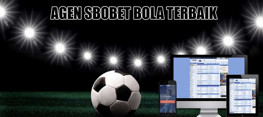 Agen Sbobet Bola Terbaik