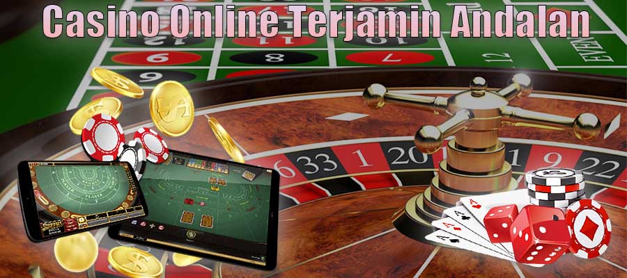 casino online terjamin andalan