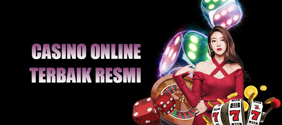 Casino Online Terbaik Resmi