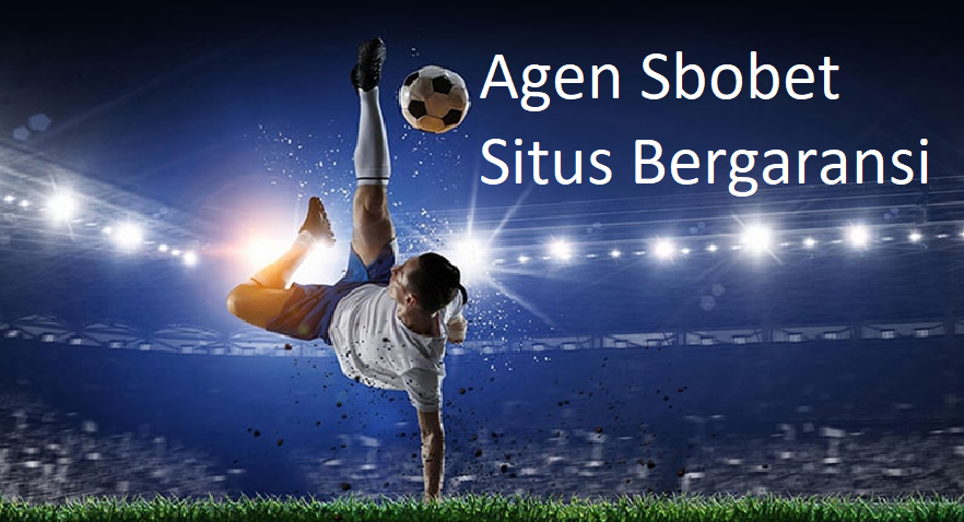 Agen Sbobet Situs Bergaransi