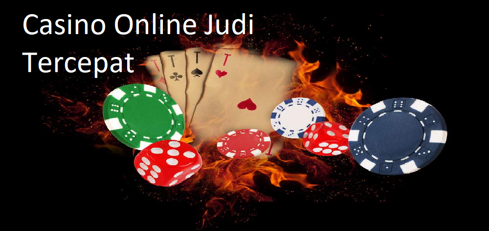Casino Online Judi Tercepat