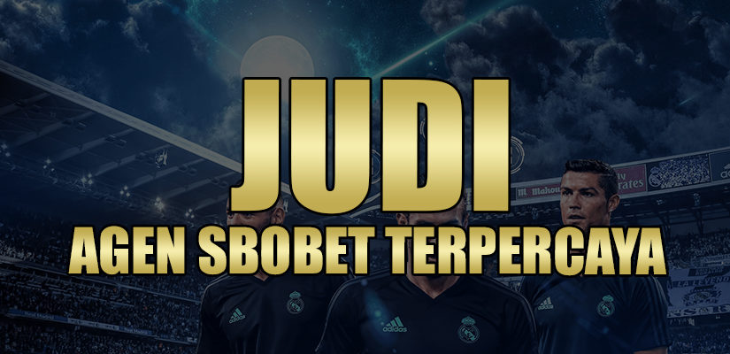 Judi Agen Sbobet Terpercaya