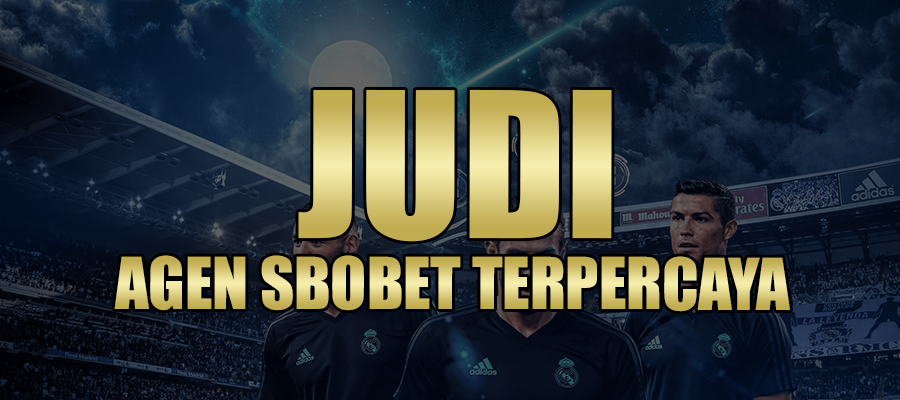 Judi Agen Sbobet Terpercaya