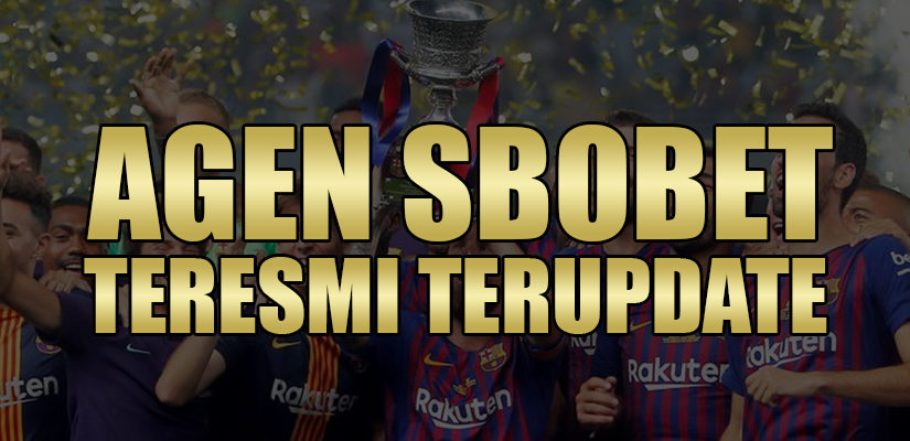 Agen Sbobet Teresmi Terupdate