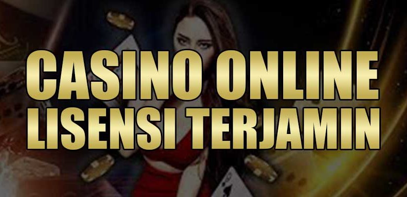 Situs Casino Online Lisensi Terjamin Dunia