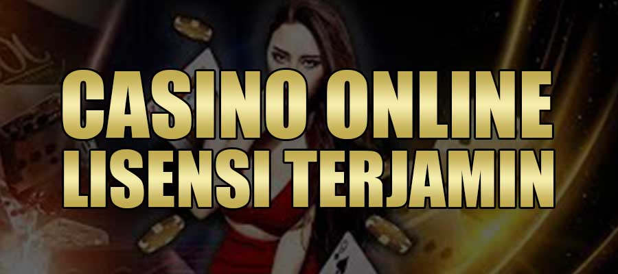 Casino Online Lisensi Terjamin