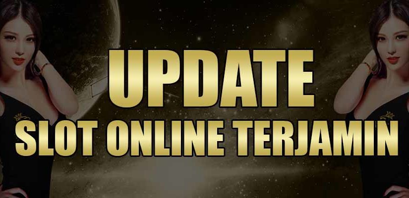 Update Slot Online Terjamin