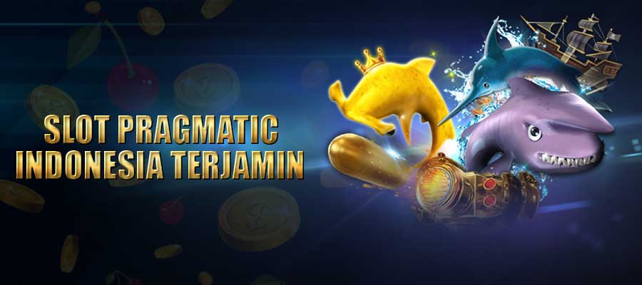 Slot Pragmatic Indonesia Terjamin